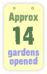  approx 14 gardens opened 