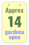  approx 14 gardens open 