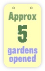  approx 5 gardens opened 